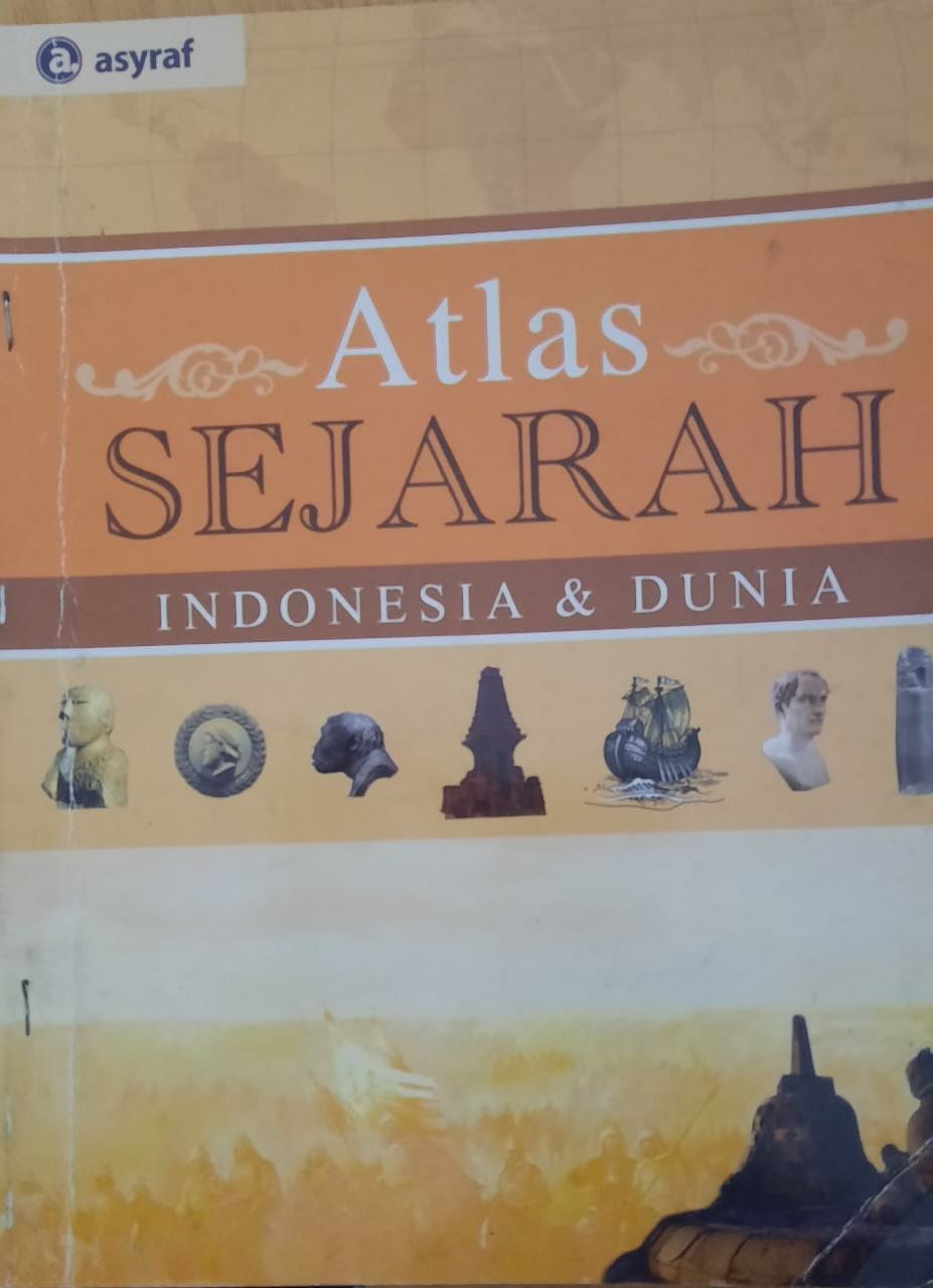 Atlas Sejarah, Atlas Indonesia dan Atlas Dunia