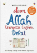 Dear Allah, Ternyata Engkau Dekat