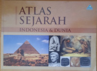 Image of Atlas Sejarah : Indonesia & Dunia