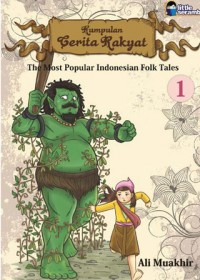 Image of Kumpulan Cerita  Rakyat  : The Most Popular Indonesian Folk Tales